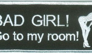 BAD GIRL! Go To My Room!