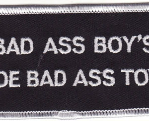 Bad Ass Boys Ride Bad Ass Toys