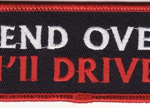 Bend Over I'll Drive