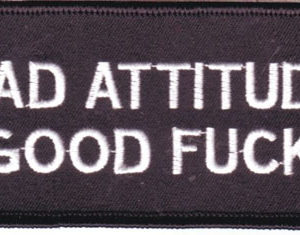 Bad Attitude Good Fuck