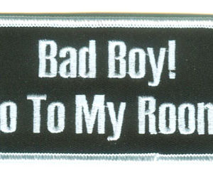 Bad Boy! Go To My Room!