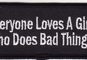 Everyone Loves A Girl Who Does Bad Things