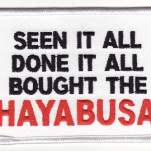 Seen It All Done It All Bought the Hayabusa