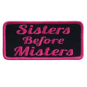 Sisters Before Misters Patch