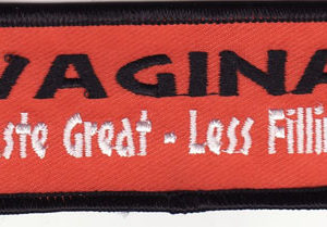 Vagina Taste Great - Less Filling