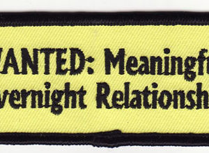 Wanted Meaningful Overnight Relationship.