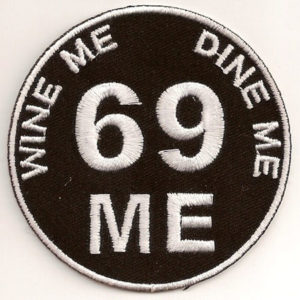 Wine Me Dine Me 69 Me
