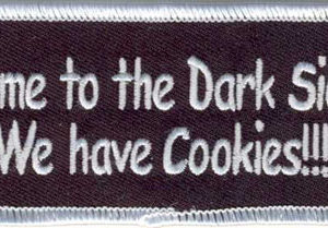 Come To The Dark Side We Have Cookies