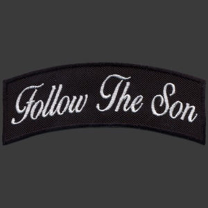 Follow The Son (Arched)