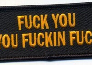 Fuck You You Fucking Fuck Patch