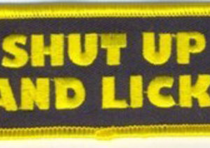 Shut Up And Lick